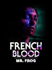 Постер к фильму "Французская кровь 3: Мсье Жаба"